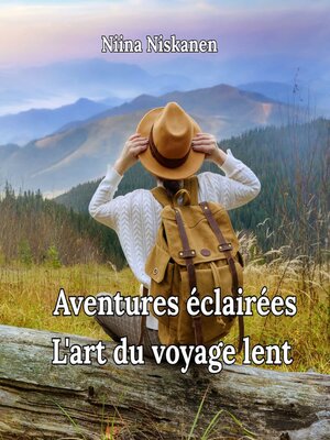 cover image of Aventures éclairées L'art du voyage lent